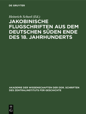 cover image of Jakobinische Flugschriften aus dem deutschen Süden Ende des 18. Jahrhunderts
